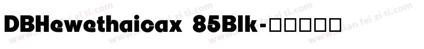 DBHewethaicax 85Blk字体转换